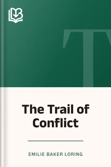 The Trail of Conflict by Emilie Baker Loring, book cover