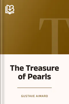 The Treasure of Pearls - Gustave Aimard