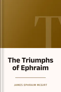 The Triumphs of Ephraim - James Ephraim McGirt