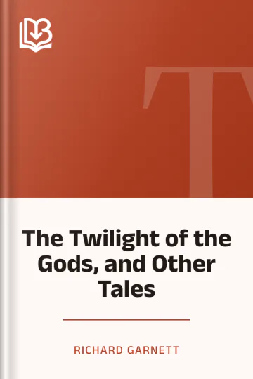 The Twilight of the Gods, and Other Tales by Richard Garnett, book cover