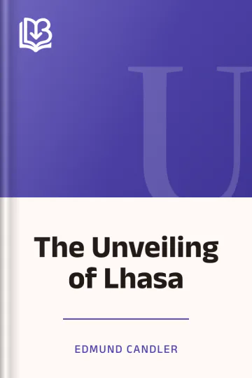 The Unveiling of Lhasa by Edmund Candler, book cover