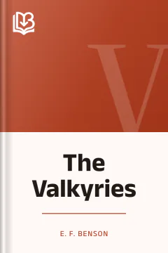 The Valkyries - E. F. Benson