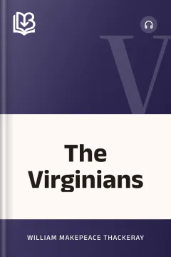 The Virginians - William Makepeace Thackeray