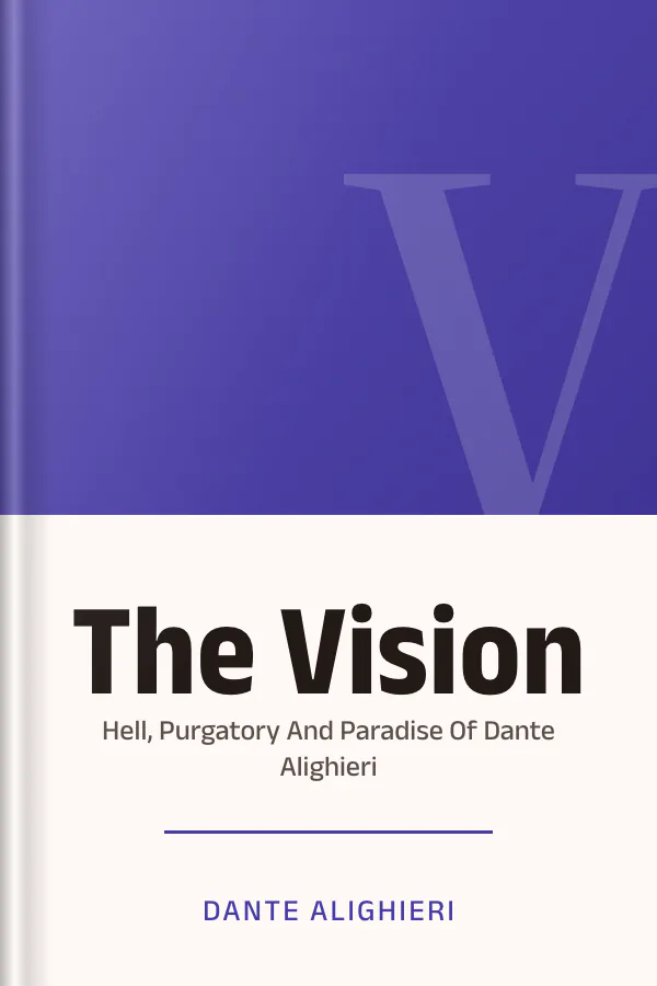 The Vision Or Hell, Purgatory And Paradise Of Dante Alighieri by Dante Alighieri, book cover