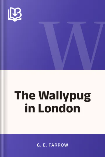 The Wallypug in London by G. E. Farrow, book cover