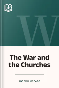 The War and the Churches - Joseph McCabe