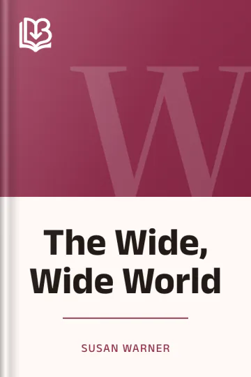 The Wide, Wide World by Susan Warner, book cover