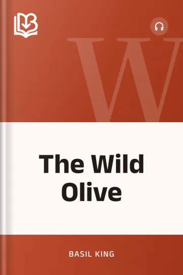 The Wild Olive by Basil King, book cover