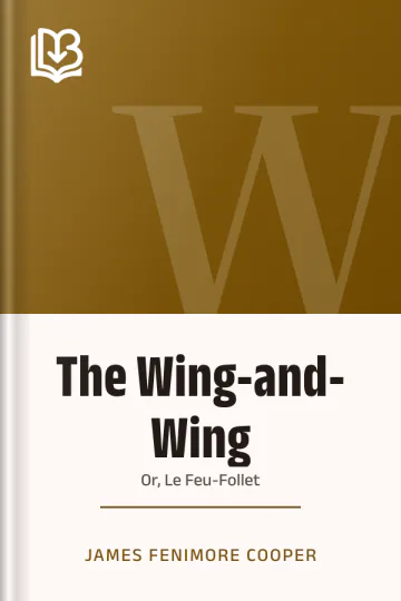 The Wing-and-Wing by James Fenimore Cooper, book cover