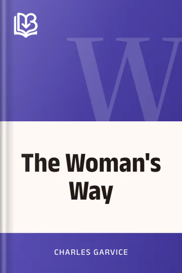 The Woman's Way by Charles Garvice, book cover