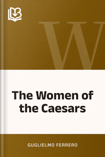 The Women of the Caesars by Guglielmo Ferrero, book cover