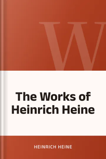 The Works of Heinrich Heine by Heinrich Heine, book cover