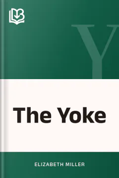 The Yoke - Elizabeth Miller