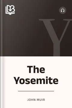 The Yosemite - John Muir