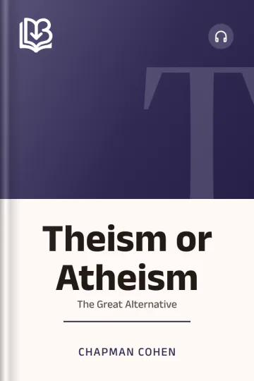 Theism or Atheism by Chapman Cohen, book cover