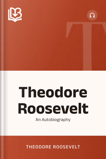Theodore Roosevelt by Theodore Roosevelt, book cover