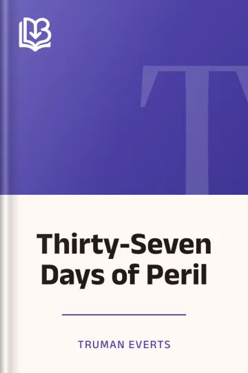 Thirty-Seven Days of Peril by Truman Everts, book cover
