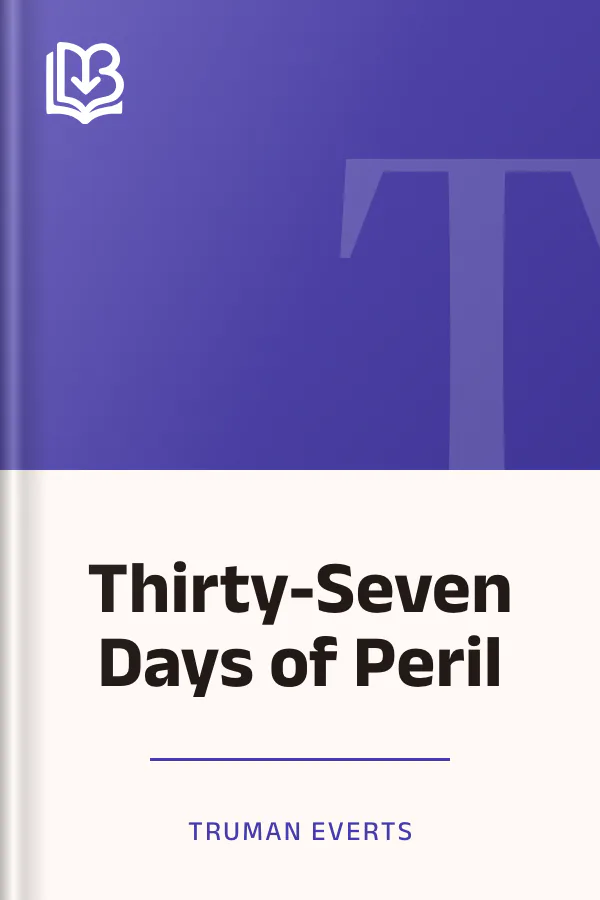 Thirty-Seven Days of Peril by Truman Everts, book cover