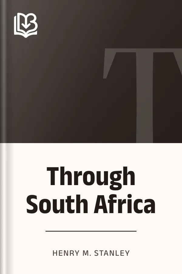 Through South Africa by Henry M. Stanley, book cover