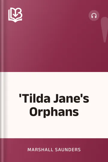 'Tilda Jane's Orphans by Marshall Saunders, book cover
