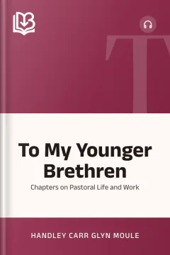 To My Younger Brethren - Handley Carr Glyn Moule