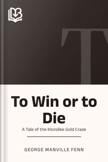 To Win or to Die by George Manville Fenn, book cover