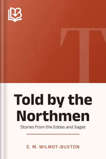 Told by the Northmen by E. M. Wilmot-Buxton, book cover