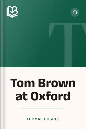 Tom Brown at Oxford by Thomas Hughes, book cover