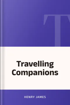 Travelling Companions - Henry James