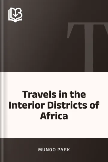 Travels in the Interior Districts of Africa by Mungo Park, book cover