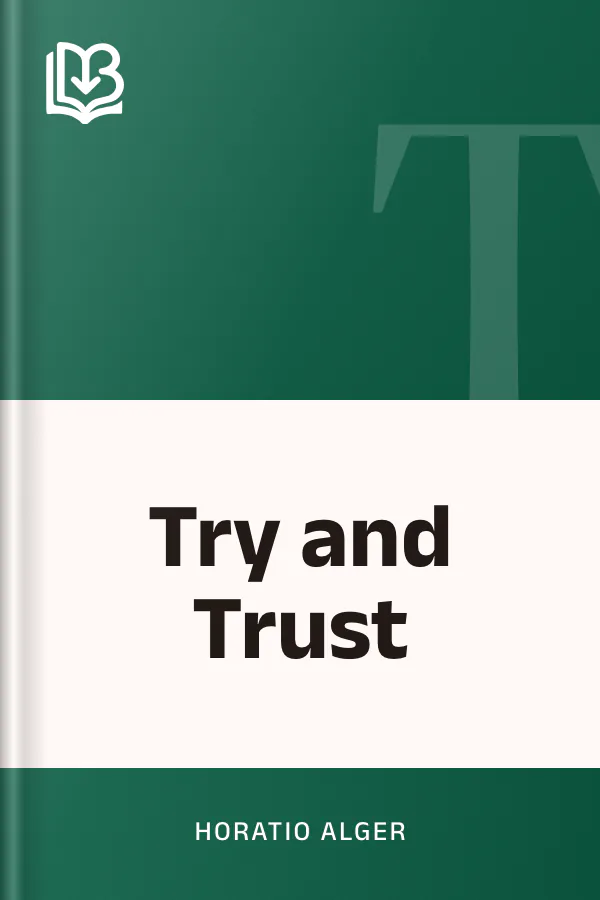 Try and Trust by Horatio Alger, book cover