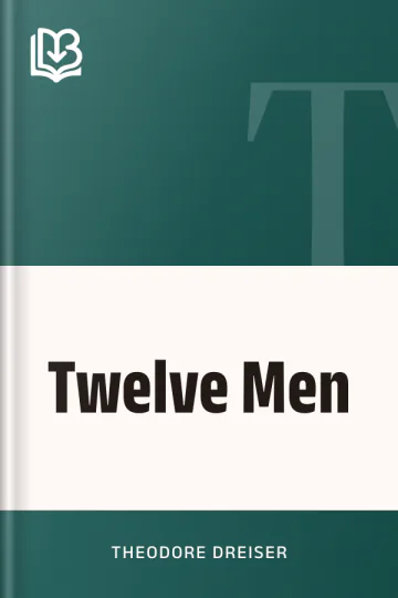 Twelve Men by Theodore Dreiser, book cover
