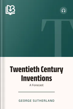 Twentieth Century Inventions - George Sutherland