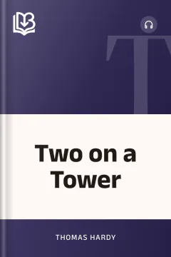Two on a Tower - Thomas Hardy