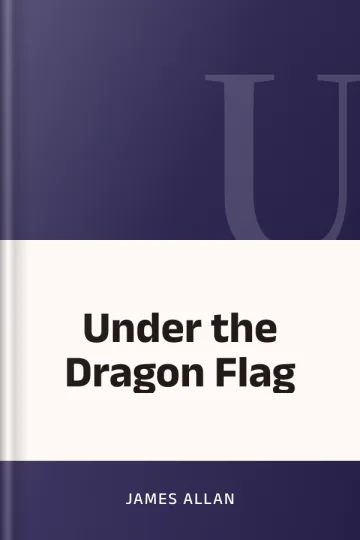 Under the Dragon Flag by James Allan, book cover