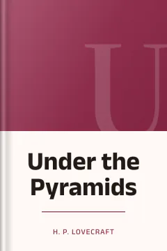 Under the Pyramids - H. P. Lovecraft