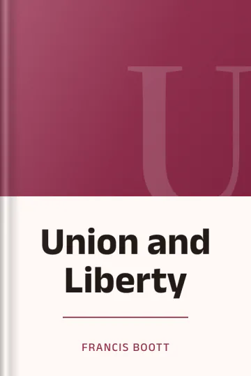 Union and Liberty by Francis Boott, book cover