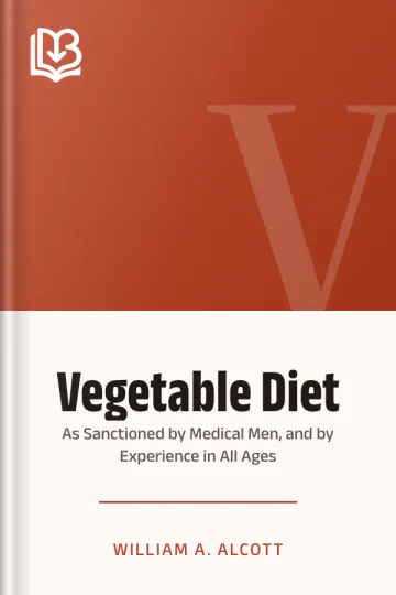 Vegetable Diet by William A. Alcott, book cover