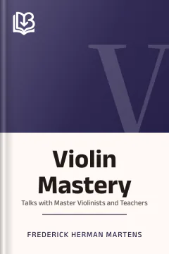 Violin Mastery - Frederick Herman Martens