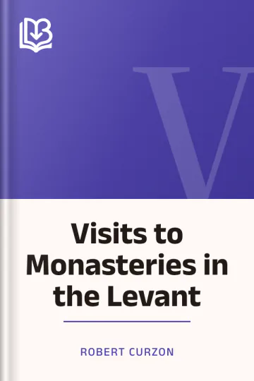Visits to Monasteries in the Levant by Robert Curzon, book cover