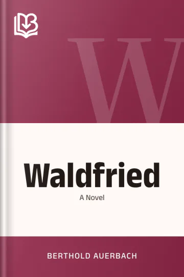 Waldfried by Berthold Auerbach, book cover