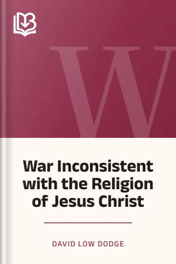 War Inconsistent with the Religion of Jesus Christ by David Low Dodge, book cover