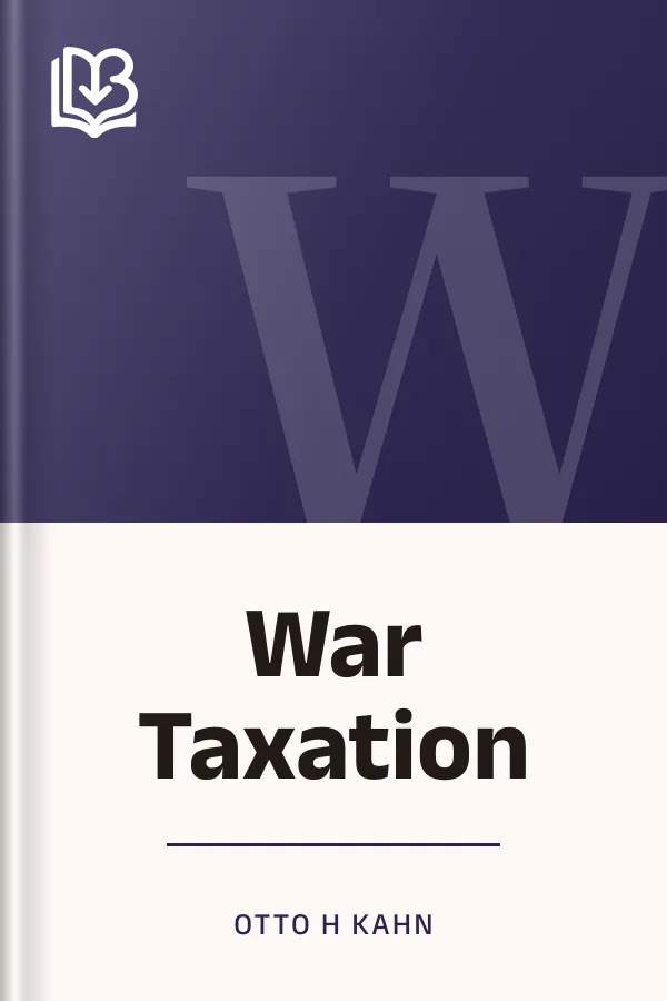 War Taxation by Otto H Kahn, book cover