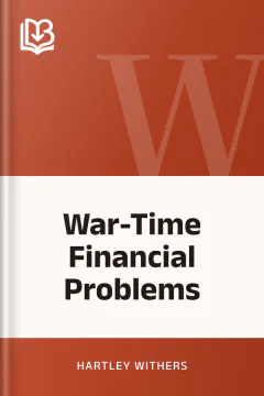 War-Time Financial Problems - Hartley Withers