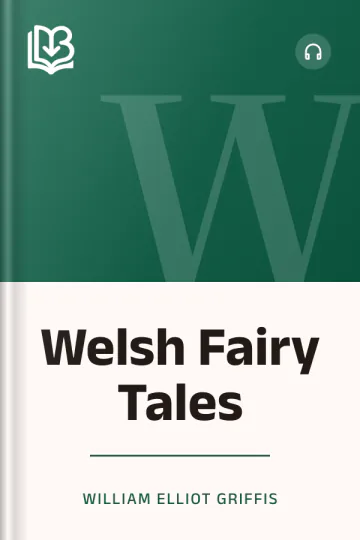 Welsh Fairy Tales by William Elliot Griffis, book cover