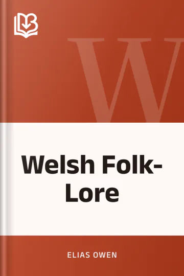 Welsh Folk-Lore by Elias Owen, book cover
