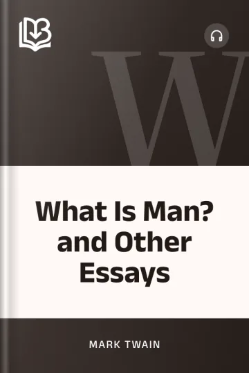 What Is Man? and Other Essays by Mark Twain, book cover