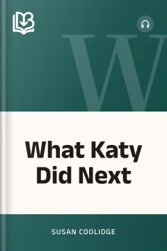 What Katy Did Next - Susan Coolidge