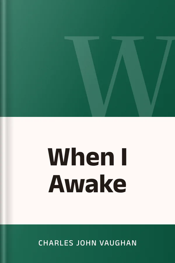 When I Awake by Charles John Vaughan, book cover
