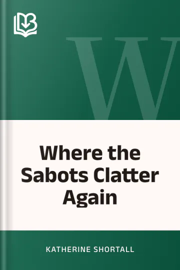 Where the Sabots Clatter Again by Katherine Shortall, book cover